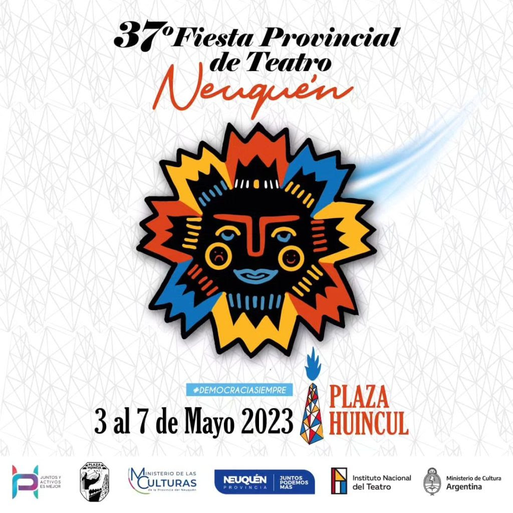 Se viene la 37° Fiesta Provincial del Teatro Neuquino en Plaza Huincul