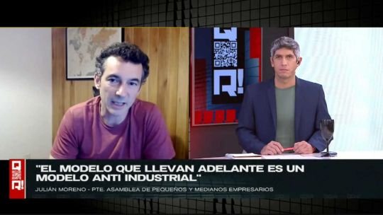 En “QR!”, Julián Moreno advirtió: “La empresa que cierra no se abre más” y reclamó medidas urgentes para las pymes