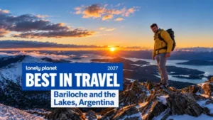 Bariloche, la única elegida de Sudamérica en el Best in Travel 2027
